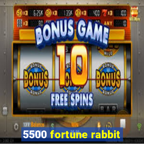 5500 fortune rabbit